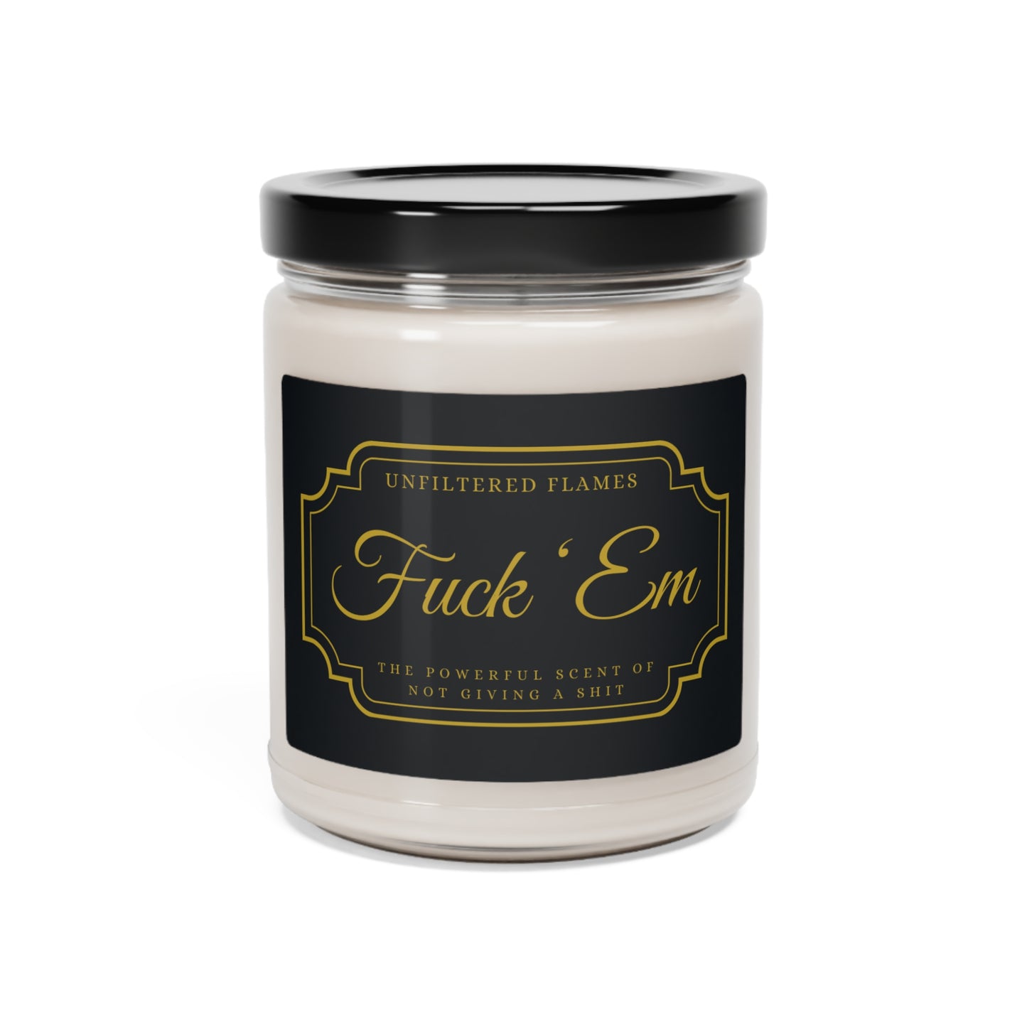 Fuck 'Em Scented Soy Candle, 9oz, Gold