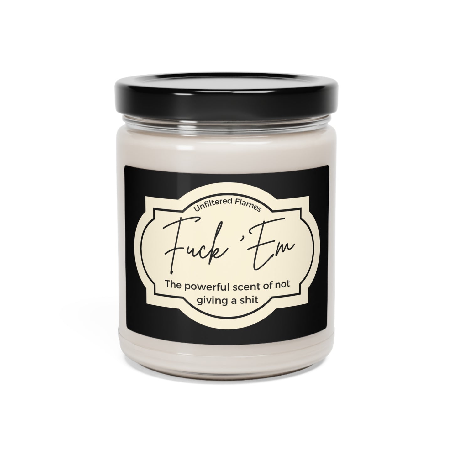 Fuck 'Em Scented Soy Candle, 9oz, Black